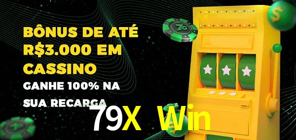 79X Win melhor bônus de depósito